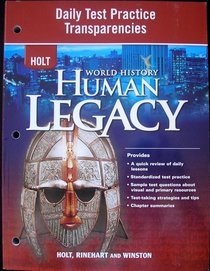 HOLT World History Human Legacy: Daily Test Practice Transparencies