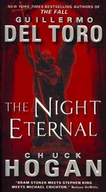 The Night Eternal (Strain, Bk 3)