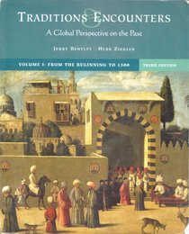 Traditions and Encounters Volume 1, 2nd Edition