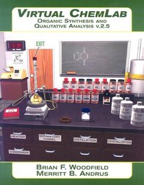 Virtual ChemLab, Organic Chemistry, Student Lab Manual/ Workbook and CD Combo Package, v 2.5 for Organic Chemistry