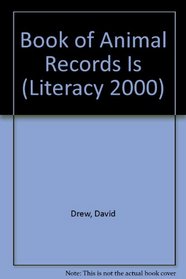 Book of Animal Records Is (Literacy 2000)