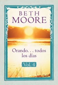 Orando . . . todos los dias, vol. 4 (Spanish Edition)