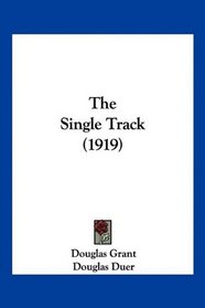 The Single Track (1919)