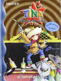 Tina Superbruixa Al Salvatge Oest (Bruixola. Tina Superbruixa/ Compass. Tina Superbruixa)