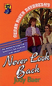 Never Look Back (Cedar River Daydreams)