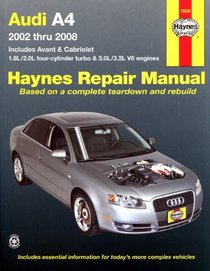 Audi A4: 2002 thru 2008 (Haynes Repair Manual)