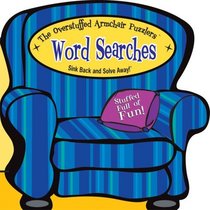 Overstuffed Armchair Puzzlers: Word Searches