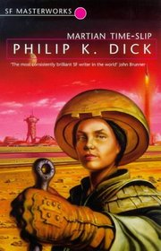 Martian Time-slip (Millennium SF Masterworks S)