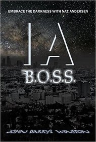 IA: B.O.S.S. (IA, Bk 2)