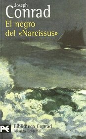 El negro del Narcissus / The black of the Narcissus (El Libro De Bolsillo-Bibliotecas De Autor-Biblioteca Conrad) (Spanish Edition)