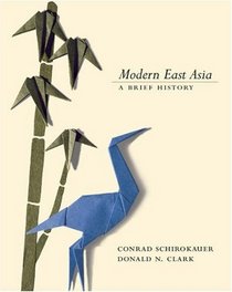 Modern East Asia : A Brief History (with InfoTrac)