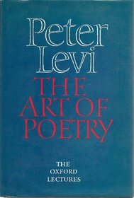 The Art of Poetry: The Oxford Lectures 1984-1989