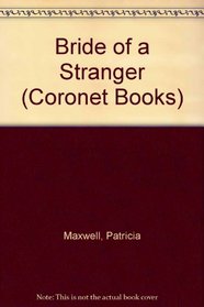 Bride of a Stranger (Coronet Books)
