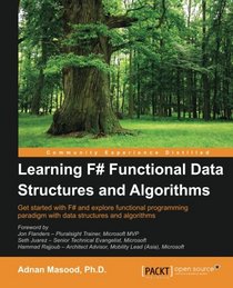 Learning F# Functional Data Structures and Algorithms