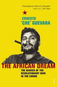 An African Dream: the Diaries of the Revolutionary in the Congo (Panther)