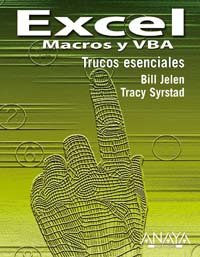 Excel, Macros y VBA / VBA and Macros for Microsoft Excel: Trucos Esenciales Essential Tricks (Spanish Edition)