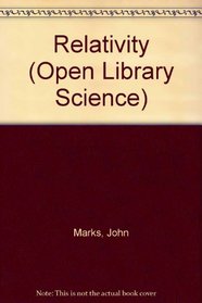 RELATIVITY (OPEN LIBRARY SCIENCE)