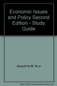 Economic Issues and Policy Second Edition - Study Guide