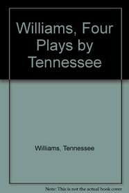 Williams, Four Plays by Tennessee