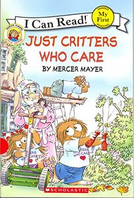 Just Critters Who Care (My First Reading)