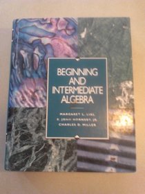 Beginning and Intermediate Algebra