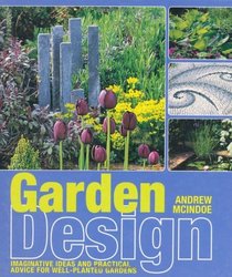 Garden Design: Practical Advice for Well Planted Gardens (Horticulture Gardener's Guides)