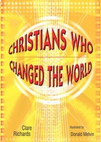 Chritians Who Changed the World