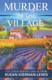 Murder in the Village (The Maggie Newberry Mystery Series)