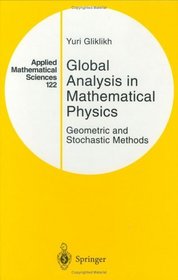 Global Analysis in Mathematical Physics: Geometric and Stochastic Methods (Applied Mathematical Sciences)