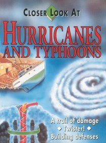 Hurricane And Typhoons (Closer Look at)