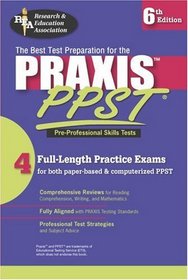 Praxis 1 Ppst Pre-Professional Skills Tests (Teacher Certification Exams)