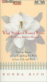 What Southern Women Know That Every Woman Should