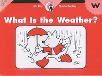 What is the Weather? (Itty Bitty Phonics Readers)