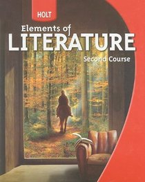 Holt Elements of Literature, Second Course