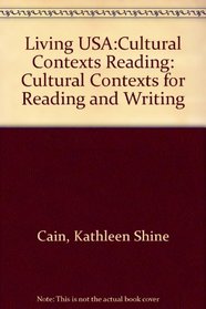 Living in the USA: Cultural Contexts for Reading and Writing