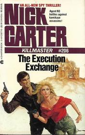 The Execution Exchange (Killmaster, Bk 206)