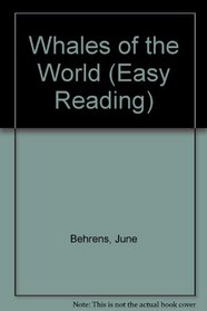 Whales of the World (Easy Reading)