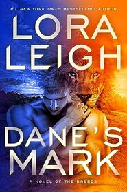 Dane's Mark (A Novel of the Breeds)