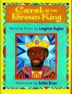 Carol of the Brown King : Nativity Poems