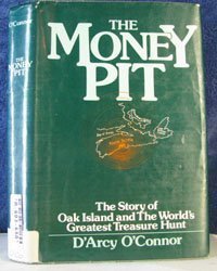 The Money Pit: The Story of Oak Island and the World's Greatest Treasure Hunt