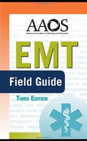 EMT Field Guide, Third Edition (AAOS)