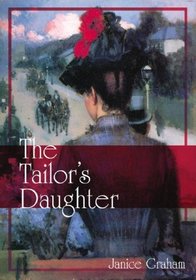 The Tailor's Daughter: Library Edition