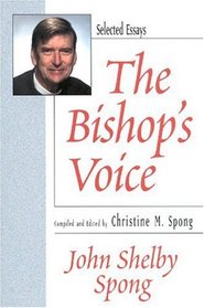 The Bishop's Voice : Selected Essays, 1979-1999