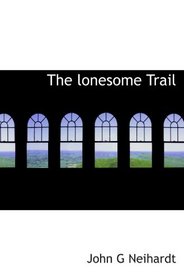 The lonesome Trail