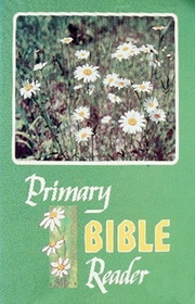 Primary Bible Reader (A Beka)
