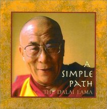 A Simple Path: Basic Buddhist Teachings by His Holiness the Dalai Lama