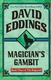 Magician's Gambit (Belgariad, Bk 3)