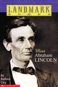 Meet Abraham Lincoln