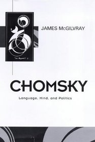Chomsky: Language, Mind, and Politics (Key Contemporary Thinkers (Cloth))