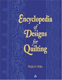 Encyclopedia of Designs for Quilting